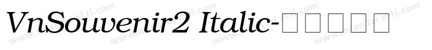 VnSouvenir2 Italic字体转换